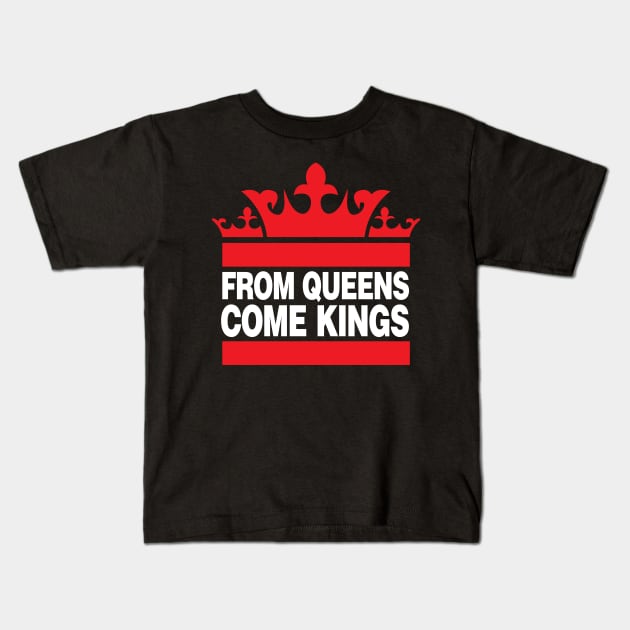 From Queens Come Kings Kids T-Shirt by DIGABLETEEZ